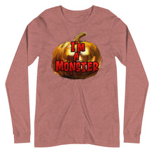 Load image into Gallery viewer, I'm A Monster Unisex Long Sleeve Tee