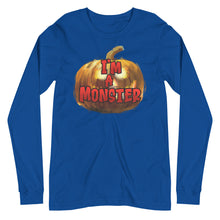 Load image into Gallery viewer, I'm A Monster Unisex Long Sleeve Tee