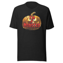 Load image into Gallery viewer, I'm a Monster Unisex t-shirt