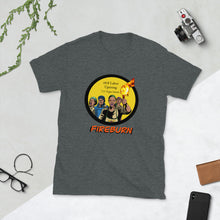 Load image into Gallery viewer, Fire Burn Short-Sleeve Unisex T-Shirt