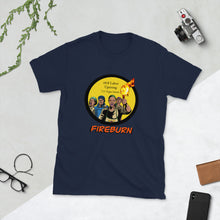 Load image into Gallery viewer, Fire Burn Short-Sleeve Unisex T-Shirt