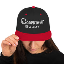 Load image into Gallery viewer, Goodnight Buddy Snapback Hat
