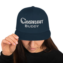 Load image into Gallery viewer, Goodnight Buddy Snapback Hat
