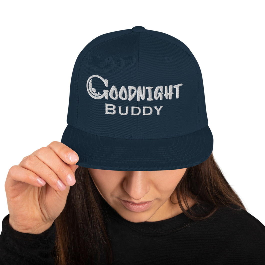 Goodnight Buddy Snapback Hat