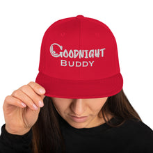 Load image into Gallery viewer, Goodnight Buddy Snapback Hat
