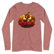 Load image into Gallery viewer, I&#39;m  A Monster Unisex Long Sleeve Tee
